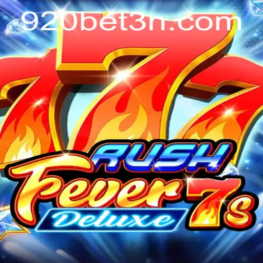 Descubra o Mundo de Aventura de RushFever7sDeluxe: Uma Inovação no 920bet